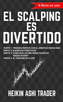 �El Scalping es Divertido!: 4 libros en uno 1547048050 Book Cover