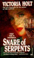 Snare of Serpents 0449219283 Book Cover
