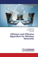 Efficient and Effective Algorithm for Wireless Networks 3659275344 Book Cover