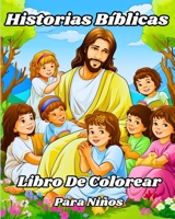 Libro de Colorear de Historias Bíblicas para Niños: Escenas Bíblicas Memorables con Bellas Ilustraciones Cristianas B0CVPVPTKM Book Cover