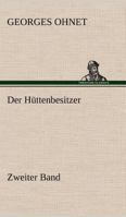 Der Huttenbesitzer - Zweiter Band 3842410069 Book Cover