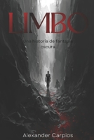 Limbo: Un libro de fantasía oscura (Spanish Edition) B0GKQQM2CP Book Cover