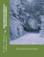 Environmental & Natural Resource Economics: The Austrian View 149914797X Book Cover