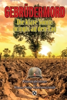Gebrüdermord: Die klare Sonne bringts an den Tag (German Edition) 338410398X Book Cover