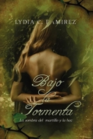 BAJO LA TORMENTA: "La sombra del Martillo y la Hoz" 1729030645 Book Cover