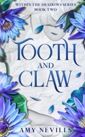Tooth and Claw (Within the Shadows) B0DSGNWWQ8 Book Cover