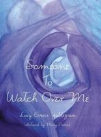 Someone to Watch Over Me 163132036X Book Cover