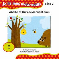 Abeille et Ours deviennent amis 1443109444 Book Cover