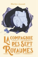 La Compagnie des Sept Royaumes B0C12JXTPD Book Cover