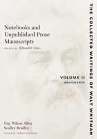 Notebooks and Unpublished Prose Manuscripts: Volume II: Washington 081479436X Book Cover