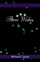 Three Wishes 0738813184 Book Cover