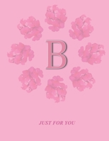 B: Monogram Initial B  Letter Ruled Notebook for Women,Girl and School, Pink Floral Cover 8.5'' x 11'', 100 pages B083XPM5WW Book Cover