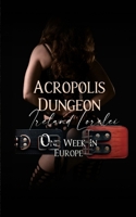 Acropolis Dungeon B0FF8Z2WNH Book Cover
