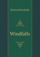 Windfalls 0548403333 Book Cover