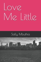 Love Me Little B084DGVF3J Book Cover