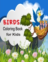 Birds Coloring Book For Kids: 30 Unique and Fun Images of Birds, Birds Coloring Book for Kids & Toddlers Ages 3+ Activity Books for Preschooler B09SP6GLVH Book Cover