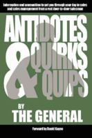 Antidotes: Quirks & Quips 1425992811 Book Cover