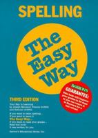 Spelling the Easy Way (Barron's Easy Way) 0812033469 Book Cover