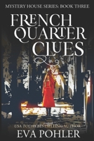 French Quarter Clues 1958390267 Book Cover