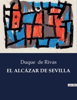 El Alcázar de Sevilla B0C4K58C81 Book Cover