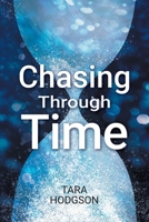 Chasing Through Time 103830217X Book Cover