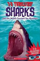 Sharks and the World's Scariest Sea Monsters 0545218497 Book Cover