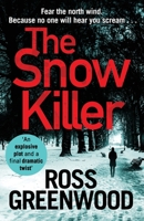 The Snow Killer 1838894470 Book Cover