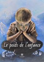 Le poids de l'enfance B09V228JFG Book Cover