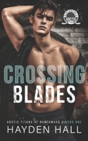 Crossing Blades B0CFCYSNSZ Book Cover