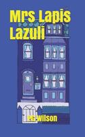 Mrs Lapis Lazuli 1729285821 Book Cover