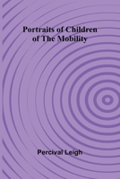 Portraits of Children of the Mobility 9361476831 Book Cover