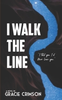 I Walk the Line B08DC69HNT Book Cover