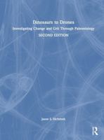 Dinosaurs to Drones: Investigating Change and Grit Through Paleontology 1032945362 Book Cover