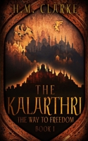 The Kalarthri 149439555X Book Cover