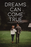 Dreams Can Come True B0H4HWZ8Z9 Book Cover