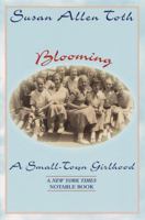 Blooming: A Small-Town Girlhood 0345421159 Book Cover