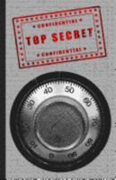 Top Secret: Password Logbook - Store Easily Forgotten Data - Compact Size - Hacker Proof 1081912715 Book Cover