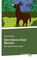 Der kleine Esel Bernie: Eine große (innere) Reise (German Edition) 3710323002 Book Cover