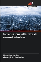Introduzione alla rete di sensori wireless (Italian Edition) 6207862597 Book Cover