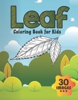 Leaf Coloring Book for Kids: Coloring book for Boys,Toddlers,Girls,Preschoolers, Kids B08BWBZV5T Book Cover
