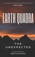 Earth Quadra: The Unexpected 1777309727 Book Cover