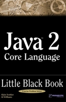 Java 2 Core Language Little Black Book 1932111662 Book Cover