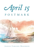 April 15 Postmark 1665773022 Book Cover