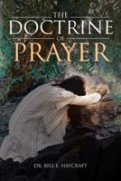 The Doctrine of Prayer 1641409134 Book Cover