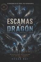 ESCAMAS DE DRAGÓN (La galaxia embrujada) (Spanish Edition) B0C47R1RP5 Book Cover