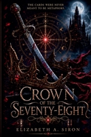 Crown of the Seventy Eight B0H86V4XWP Book Cover