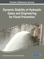 Dynamic Stability of Hydraulic Gates and Engineering for Flood Prevention 1522530797 Book Cover