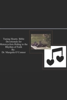 Tuning Hearts: Bible Devotionals for Motorcyclists Riding to the Rhythm of Faith B0CC4LDZNF Book Cover