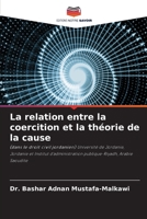 La relation entre la coercition et la théorie de la cause (French Edition) 6208263042 Book Cover