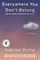 Everywhere You Don't Belong 1643750852 Book Cover